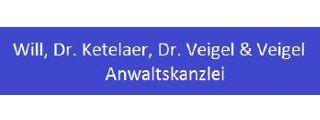 Will | Dr. Ketelaer | Dr. Veigel | Veigel Anwaltskanzlei
