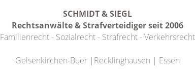 Schmidt & Siegl Rechtsanwälte (Partnerschaft)
