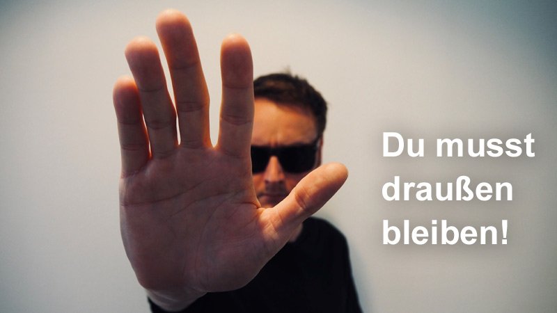 Hand,kein Zutritt