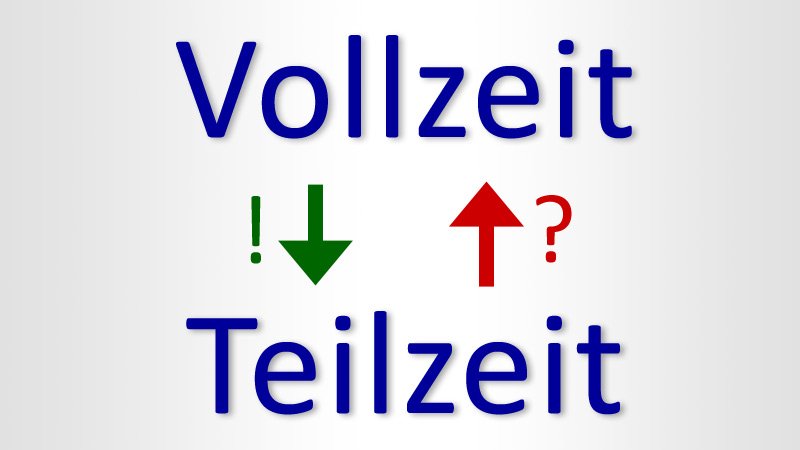 Vollzeit,Teilzeit