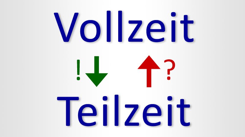 Vollzeit,Teilzeit